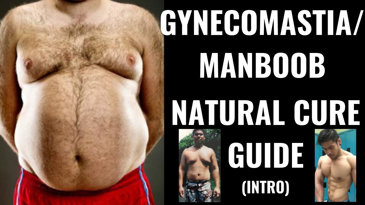 Get rid of gynecomastia naturally