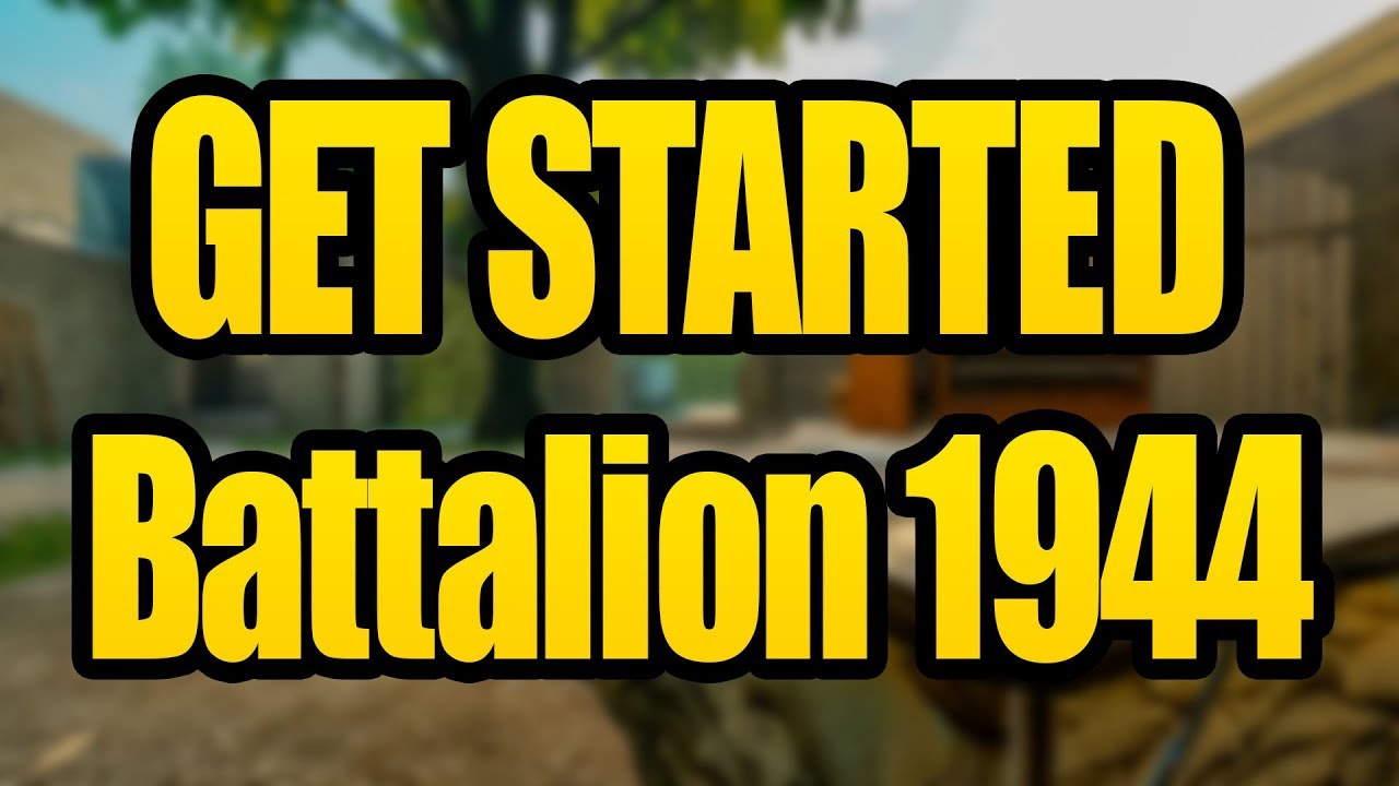 Getting Started With Battalion 1944 Competitive Tips - A Beginners Guide