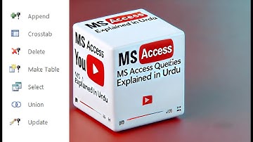 MS Access Queries Explained in Urdu | Complete Guide for Beginners
