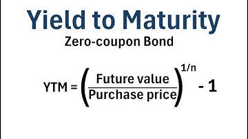 How to Calculate Yield to Maturity of a Zero-Coupon Bond