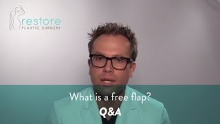 What is free flap? Q&A