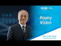 Atomy visionhow to find pearls  by chairman han gill park