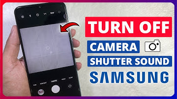 How to Turn off Camera Shutter sound in Samsung - Full Guide