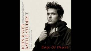 John Mayer: Edge Of Desire chords