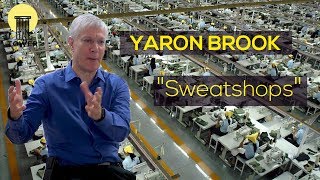 Yaron Brook - 'Sweatshops'