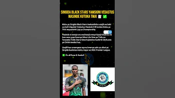 SINGIDA BLACK STARS YAMSIGNI VEDASTUS MASINDE KUTOKA TMA 