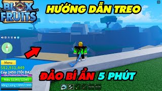 Hướng Dẫn Treo Đảo Bí Ẩn Trong 5 Phút || Blox Fruits! screenshot 2