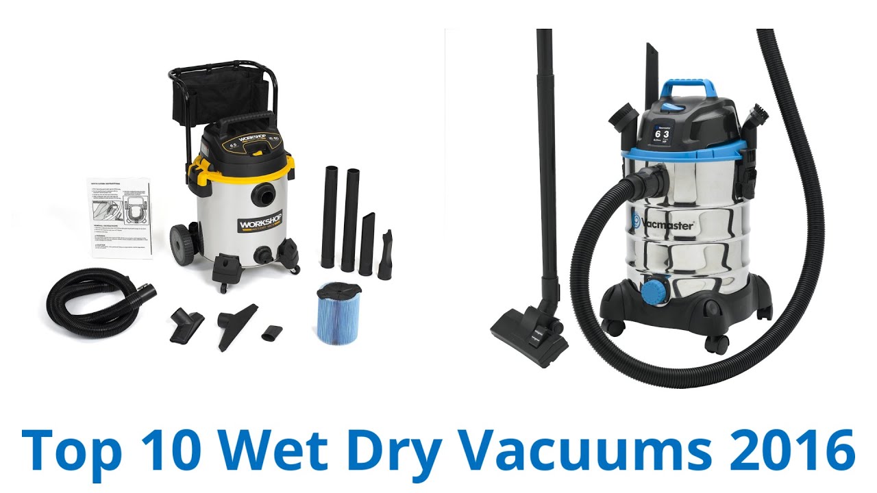 10 Best Wet Dry Vacuums 2016 YouTube