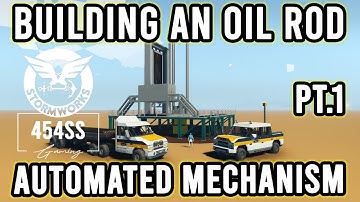 Stormworks: ADVANCED OIL RIG PT.1 - Automated Rod Mechanism