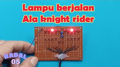 lampu berjalan ala lampu knight rider IC 4017 IC 555 led chaser 4017