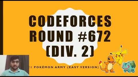 C1. Pokémon Army (easy version) | Codeforces Round #672 (Div. 2) | CODEFORCES