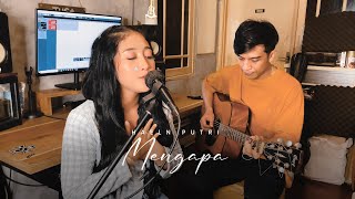 MENGAPA - RONY PARULIAN | HAELN PUTRI LIVE COVER