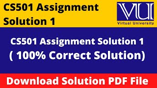 CS501 Assignment 1 Solution Fall 2022 || CS501 Assignment 1 Fall 2022