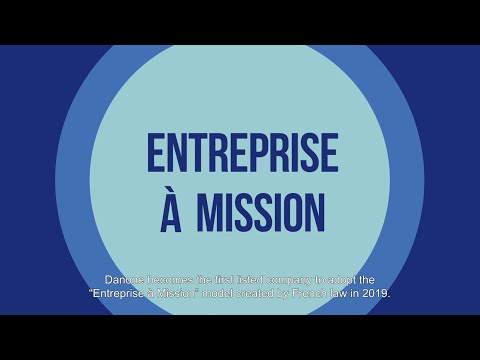 Danone becomes an “Entreprise à Mission”