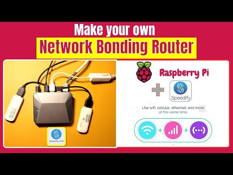 Build Your Own Network Bonding Router: Raspberry Pi with Speedify for Faster Internet