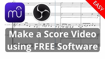 Easy Score Video Tutorial | MuseScore and OBS Studio