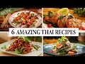 6 Epic Thai Recipes You Can&#39;t Miss