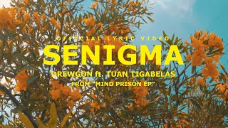 Drewgon ft. Tuan Tigabelas - Senigma (Vertical Lyric Video)