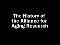 The history of the alliance for aging research part ii