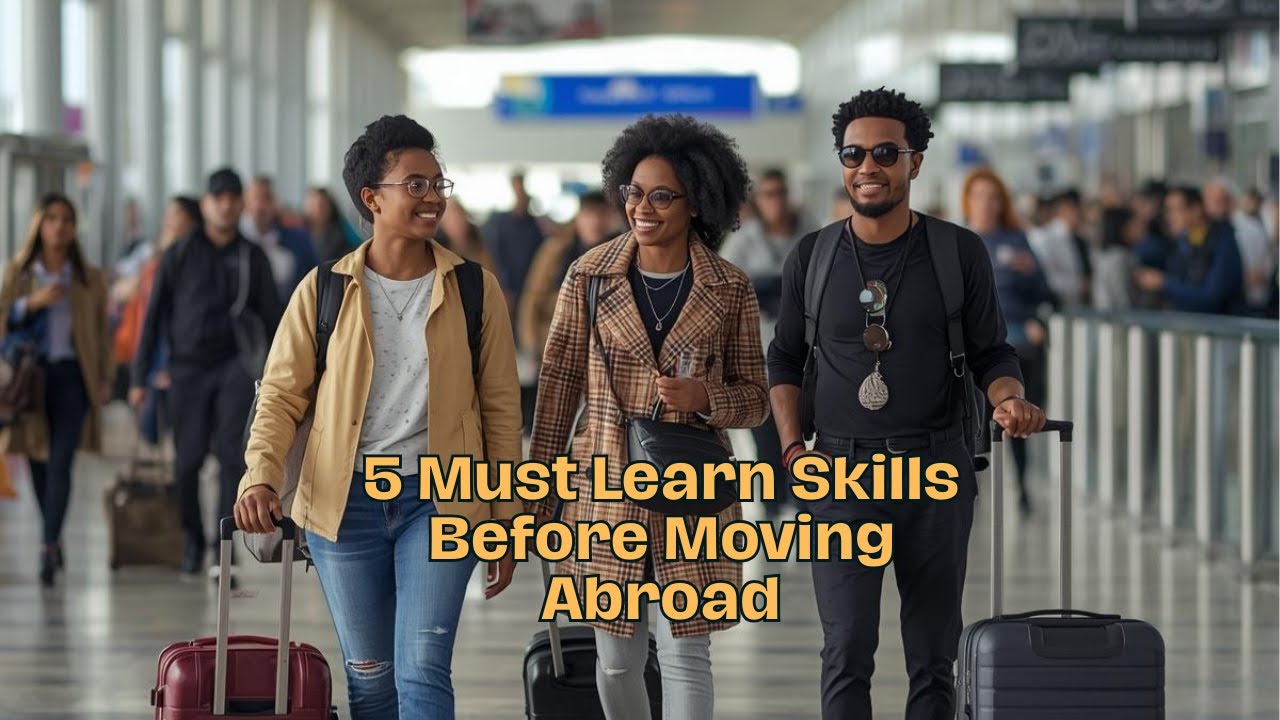 Family moving abroad? Dore skills 5 zituma uticwa n' inzara nuhagera!