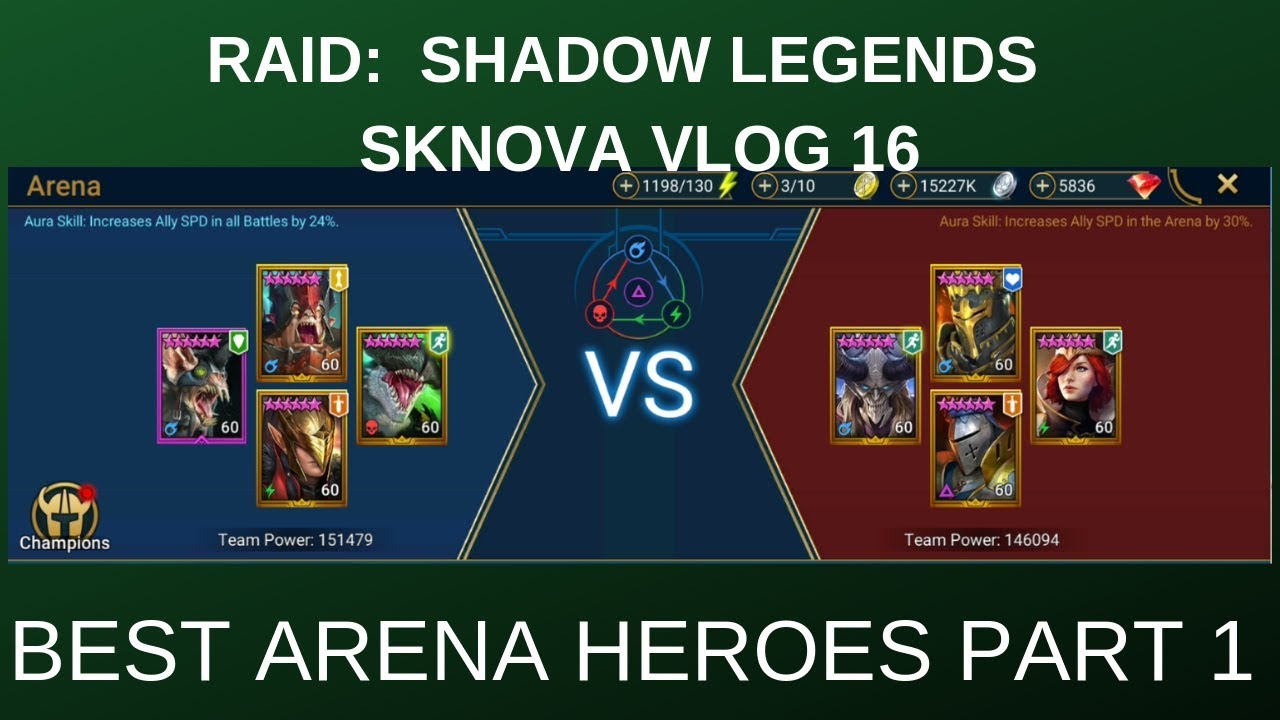 Raid: Shadow Legends - SKNOVA VLOG 16: Best Arena Heroes Part 1 - YouTube