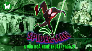 VĂN HÓA & NGHỆ THUẬT TRONG SPIDER-MAN: ACROSS THE SPIDER-VERSE | PHẦN 2