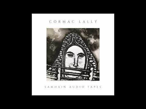 Cormac Lally - Samhain Audio Tapes