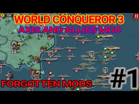 Forgotten Mods 1 World Conqueror 3 Axis And Allies Mod Youtube