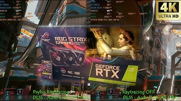 ASUS STRIX 3090 OC VS Cyberpunk 2077 || Psycho Raytracing VS RT OFF || 4K All Ultra