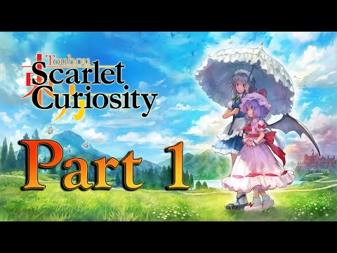 Touhou Scarlet Curiosity Gameplay Walkthrough - part 1 ( Playthrough - 1080p HD 60FPS - PC)