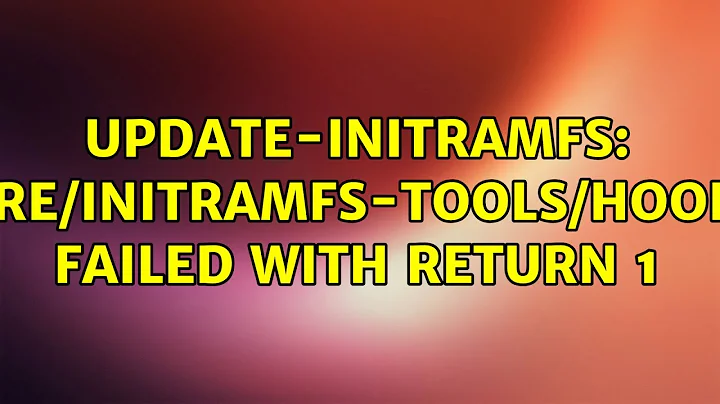 Ubuntu: update-initramfs: /usr/share/initramfs-tools/hooks/fixrtc failed with return 1