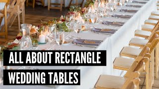 All About Rectangle Tables
