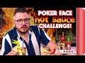 POKER FACE "Hot Sauce" Food Challenge | Sorted Food