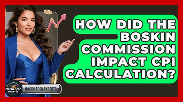 How Did The Boskin Commission Impact CPI Calculation? - Macroecon Experts