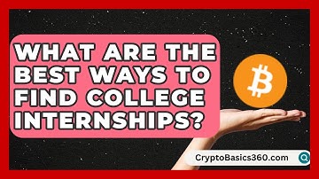 What Are the Best Ways to Find College Internships? | Internship Hero News