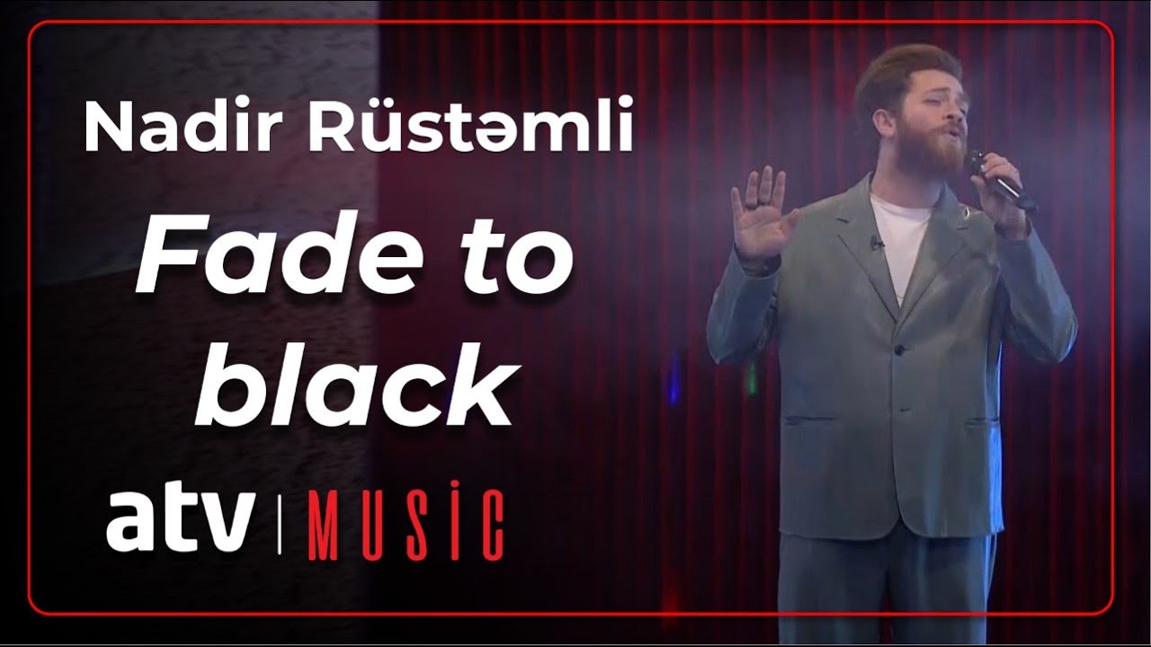 Nadir Rüstəmli - Fade to black