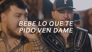 Fuerza Regida, Grupo Frontera - Bebe Dame (Letra) bebe lo que te pido ven dame, tengo mil planes