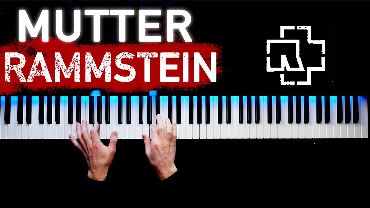 Rammstein Mutter Piano cover YouTube