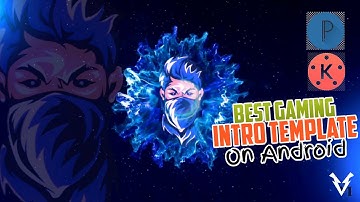 Best gaming intro without text || Reveal intro video on Android || km graphiz