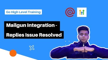 ✅GoHighLevel Training - Mailgun Integration & Reply Issue resolved