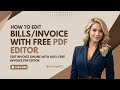 How to Edit Bills, Insert QR & Barcodes | Edit invoice online with 100% Free Invoice PDF Editor