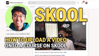 How To Upload A Video Onto A Course On Skool: Simple Step-By-Step Guide!