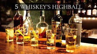 5大ウイスキーのハイボール バーテンダー石垣忍  / 5 Highball (Whiskey Soda) by Japanese bartender