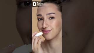 Tips to take care of your Lips on a daily basis| Lip Care - Dr. Arundathi N|Doctors
