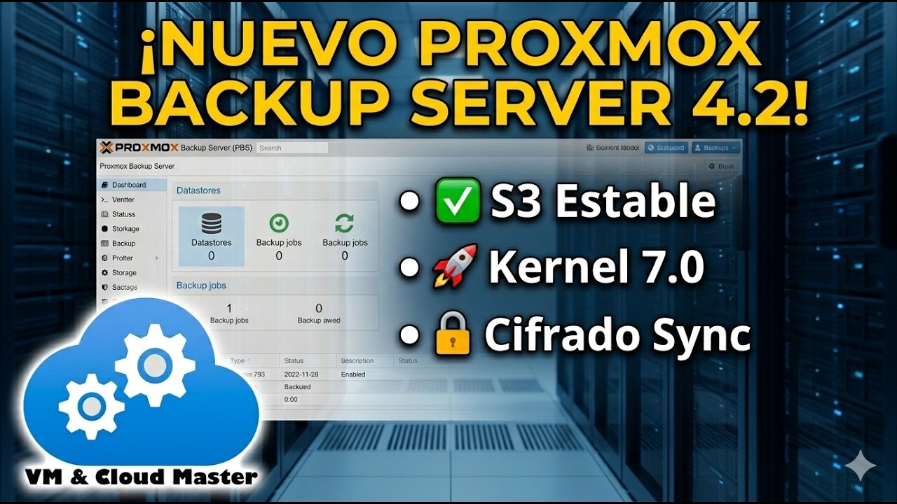 ¡Proxmox Backup Server 4.2 ya está aquí! S3 Estable, Kernel 7 0 y más ...