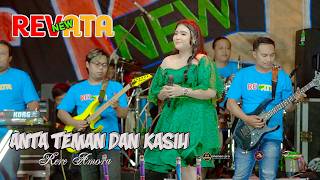 ANTARA TEMAN DAN KASIH || RERE AMORA || DHEHAN PRO AUDIO || NEW REVATA