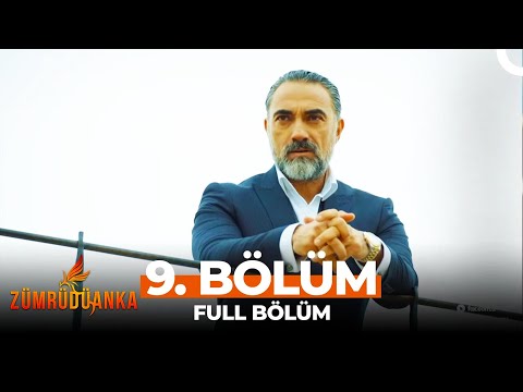 Zümrüdüanka 9. Bölüm