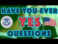 Preguntas HAVE YOU EVER | YES QUESTIONS | Entrevista de ciudadania 2021 have you ever | 2a Parte 🇺🇸🚨