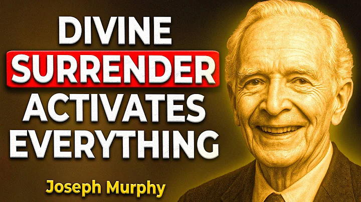 Doing Nothing Activates Everything – THE LAW OF DIVINE SURRENDER – Joseph Murphy