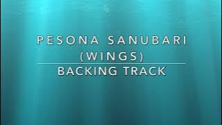 Pesona Sanubari (Wings) - Backing Track